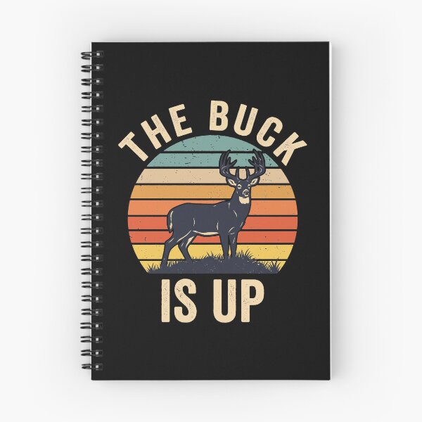 Item preview, The Buck Is Up Hunter Deer Hunting Outdoorsman Wildlife designed and sold by theandroidvivz.