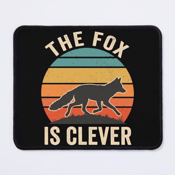 Item preview, The Fox Is Clever Wildlife Animal Lover designed and sold by theandroidvivz.