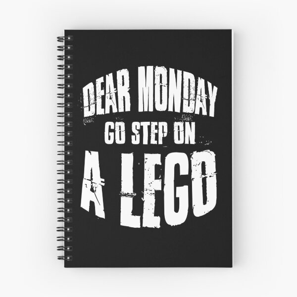 Item preview, Dear Monday Go Step On A Lego Funny Hate Monday Quote designed and sold by Say It With Ink.