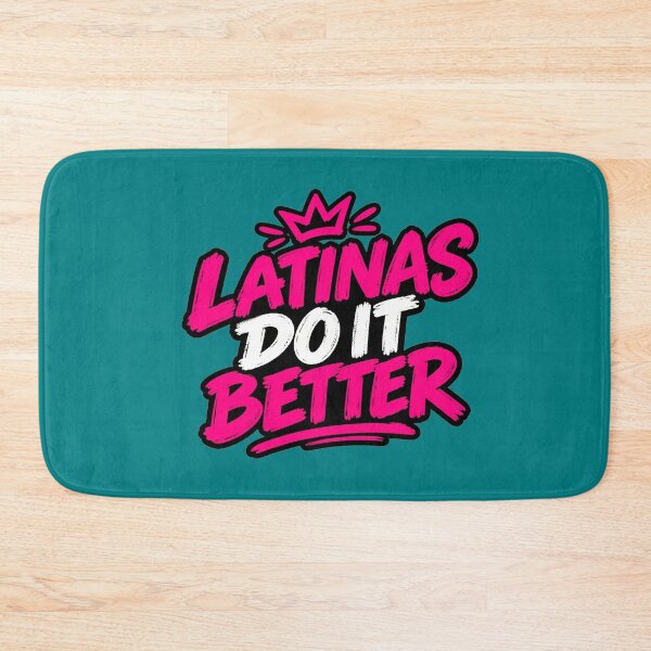 Item preview, Latinas Do It Better – Bold Latina Statement Design designed and sold by Pickmash.