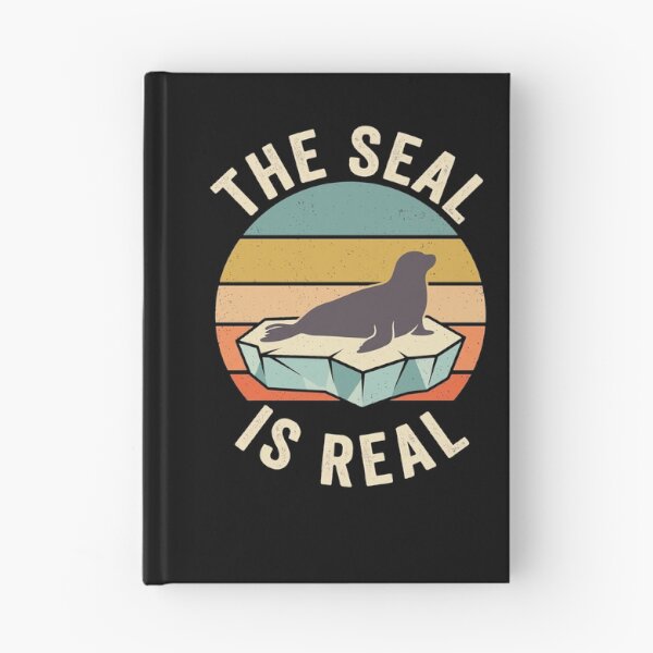 Item preview, The Seal Is Real Funny Marine Animal Meme Wildlife Lover designed and sold by theandroidvivz.