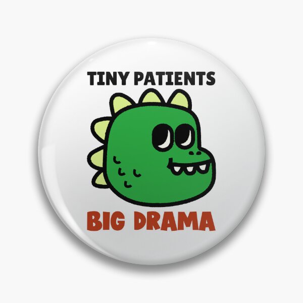 Item preview, Tiny Patients Big Drama – Funny Pediatric Medical Assistant  designed and sold by SMV-store.