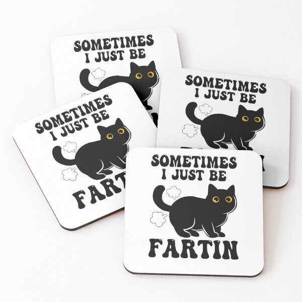 Item preview, Sometimes-I-Just-Be-Fartin Cat designed and sold by PurrfectHome.