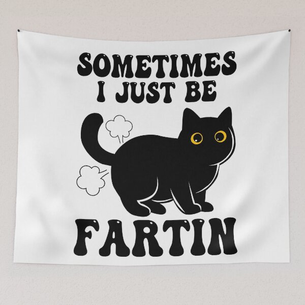 Item preview, Sometimes-I-Just-Be-Fartin Cat designed and sold by PurrfectHome.