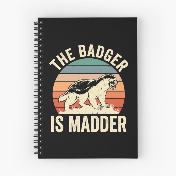 Item preview, The Badger Is Madder Wildlife Animal Lover designed and sold by theandroidvivz.