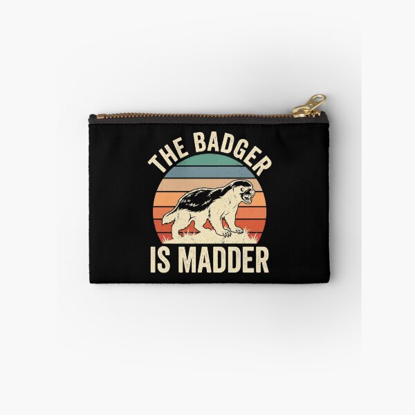 Item preview, The Badger Is Madder Wildlife Animal Lover designed and sold by theandroidvivz.