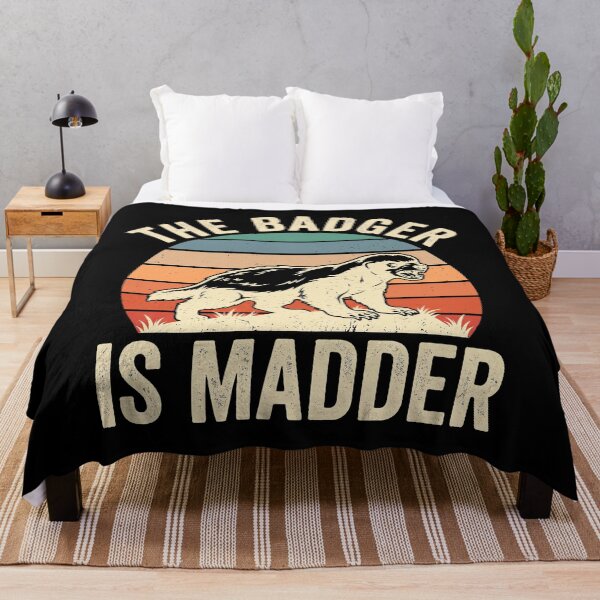 Item preview, The Badger Is Madder Wildlife Animal Lover designed and sold by theandroidvivz.