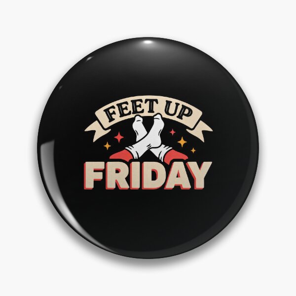 Item preview, Feet Up Friday Relaxing Weekend Relaxation Humor designed and sold by Say It With Ink.