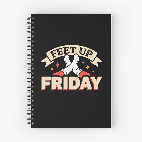 Item preview, Feet Up Friday Relaxing Weekend Relaxation Humor designed and sold by Say It With Ink.