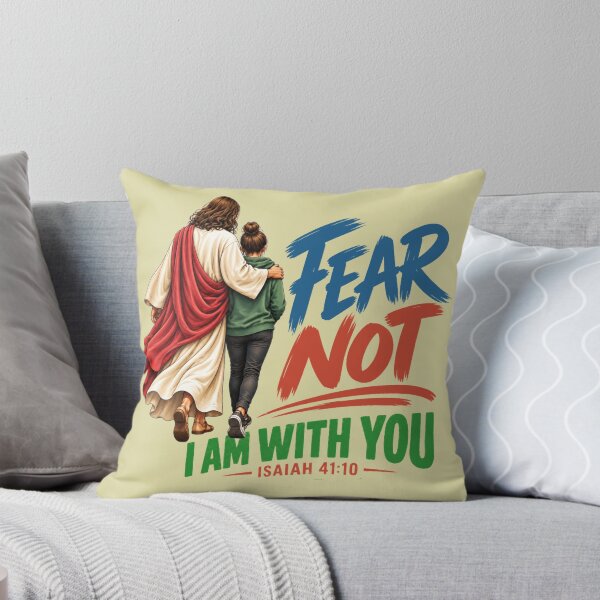 Item preview, Fear Not I Am With You Christian Encouragement designed and sold by PunchDrop.