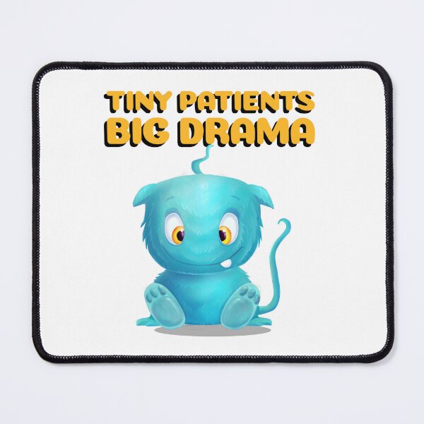 Item preview, Tiny Patients Big Drama – Pediatric Medical Assistant Humor designed and sold by SMV-store.