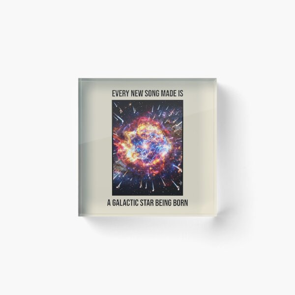 Item preview, Every New Song Made Is A Galactic Star Being Born designed and sold by DTTG-Co.