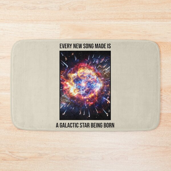 Item preview, Every New Song Made Is A Galactic Star Being Born designed and sold by DTTG-Co.