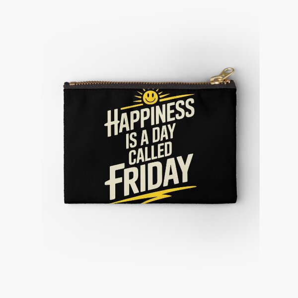 Item preview, Happiness Is A Day Called Friday Positive Weekend Quote designed and sold by Say It With Ink.