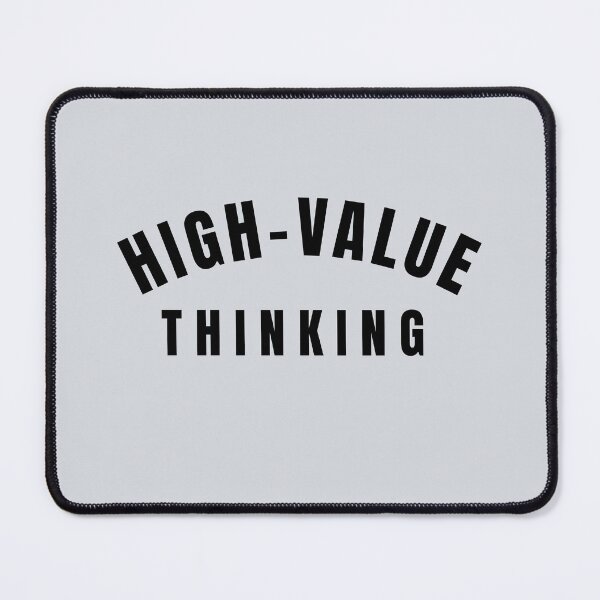 Item preview, High Value Thinking-V4 designed and sold by CHIEF-HAT STORE.