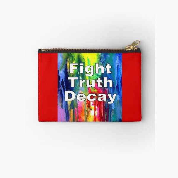 Item preview, Fight Truth Decay designed and sold by aswoa.