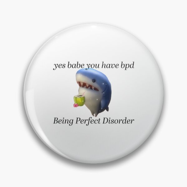 Item preview, Bpd Shark Funny Meme Sticker designed and sold by IdealiftsArt.