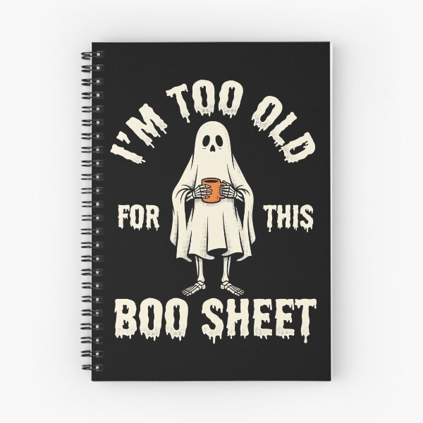Item preview, keleton Ghost Coffee Too Old For This Boo Sheet designed and sold by MizoX7.