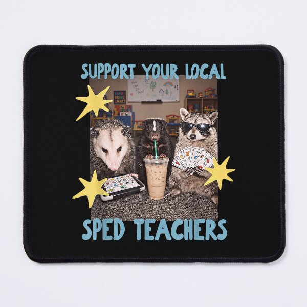 Item preview, Support Your Local SPED Teacher Raccoon designed and sold by ArtByimamS.