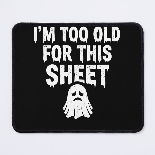 Item preview, Sad Ghost Too Old For This Sheet Funny Halloween designed and sold by MizoX7.