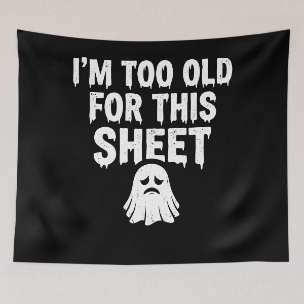 Item preview, Sad Ghost Too Old For This Sheet Funny Halloween designed and sold by MizoX7.