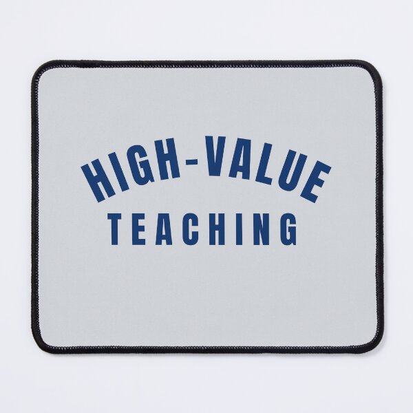 Item preview, High Value Teaching designed and sold by CHIEF-HAT STORE.