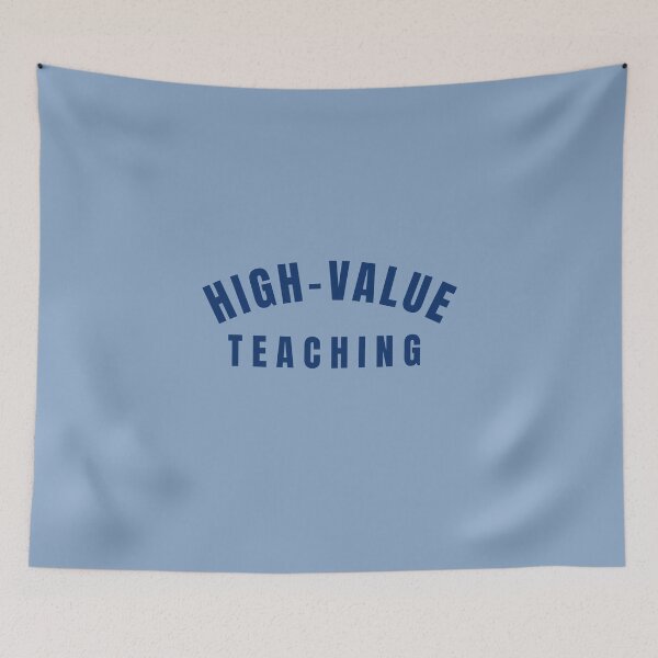 Item preview, High Value Teaching designed and sold by CHIEF-HAT STORE.