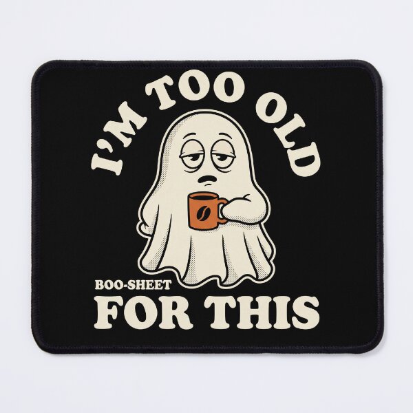 Item preview, Tired Ghost Coffee Cup Too Old For This Boo Sheet designed and sold by MizoX7.