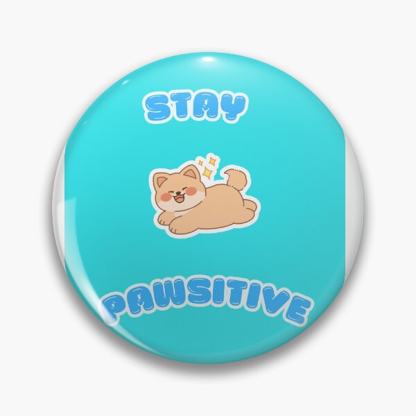 Item preview, Stay Pawsitive!!! designed and sold by maxtheta.