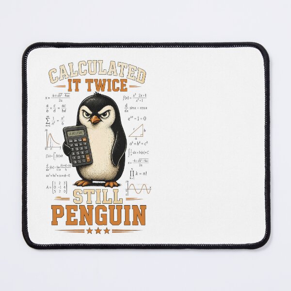Item preview, Calculated It Twice Still Penguin Funny Math designed and sold by CalmDownZone ⭐️⭐️⭐️⭐️⭐️.