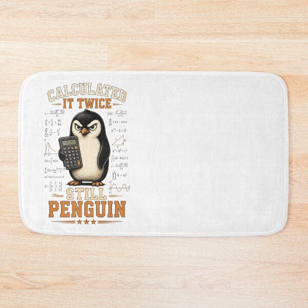 Item preview, Calculated It Twice Still Penguin Funny Math designed and sold by CalmDownZone ⭐️⭐️⭐️⭐️⭐️.
