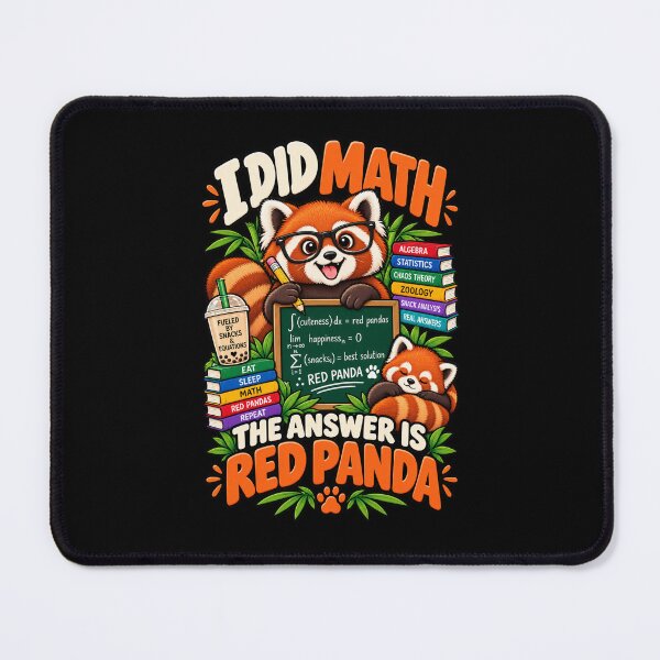 Item preview, I Did Math The Answer Is Red Panda .. Funny Math Animal designed and sold by Ridaelb.