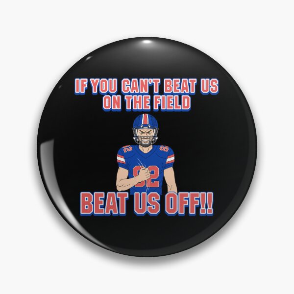 Item preview, If You Can’t Beat Us on the Field Beat Us Off designed and sold by happy.fishwater.