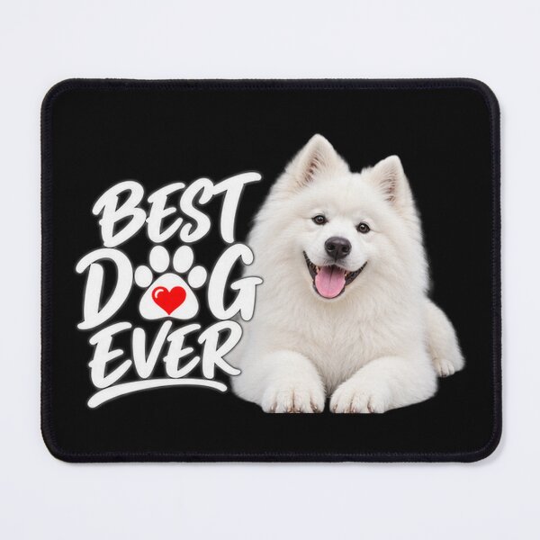 Item preview, Best Dog Ever Samoyed designed and sold by OurFunnyDesigns.