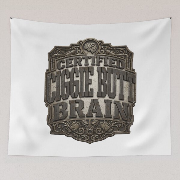 Item preview, Certified Ciggie Butt Brain - Vintage Metal Steampunk Badge designed and sold by LOVEARTDESIGN.
