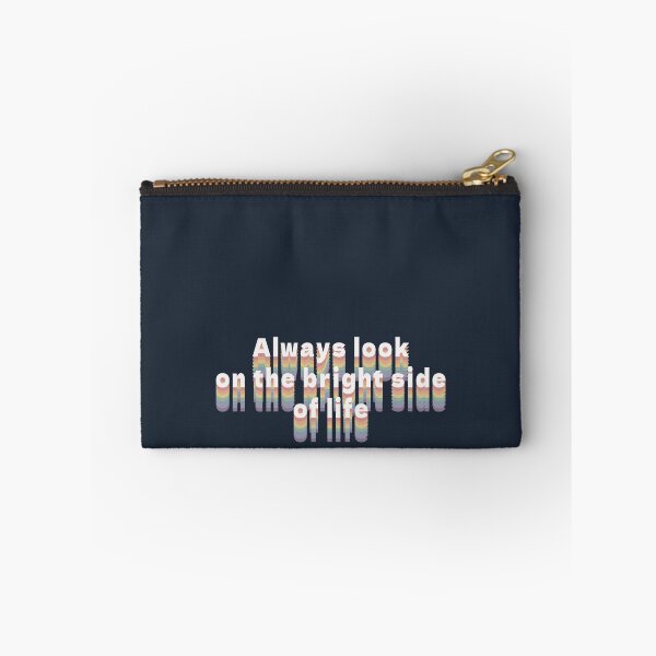 Item preview, Always look on the bright side of life designed and sold by 213 Studio.