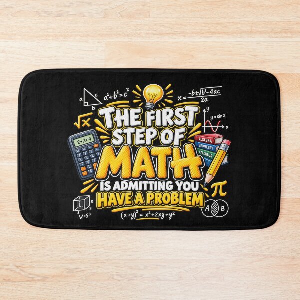 Item preview, The First Step of Math Is Admitting You Have a Problem Funny Math Teacher Student Humor designed and sold by 76Valeria.