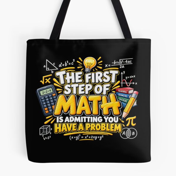 Item preview, The First Step of Math Is Admitting You Have a Problem Funny Math Teacher Student Humor designed and sold by 76Valeria.
