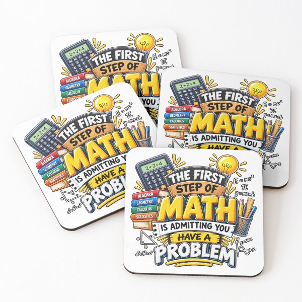 Item preview, The First Step of Math Is Admitting You Have a Problem Funny Math Teacher Student Humor designed and sold by 76Valeria.