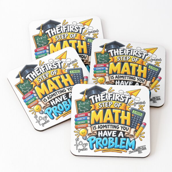 Item preview, The First Step of Math Is Admitting You Have a Problem Funny Math Teacher Student Humor designed and sold by 76Valeria.