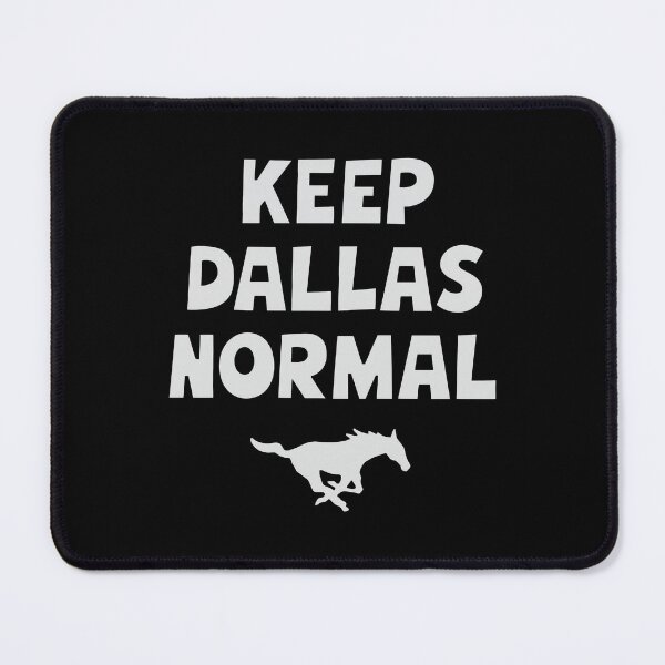 Item preview, SMU Mustangs - Keep Dallas Normal designed and sold by lightylegal.