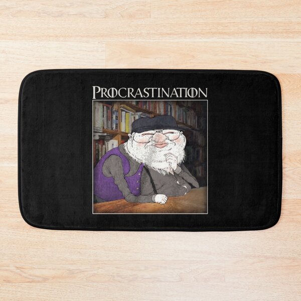 Item preview, George R. R. Martin - Procrastination designed and sold by lightylegal.