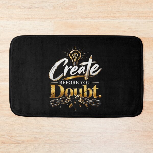 Item preview, Create Before You Doubt Motivational Creative Mindset Quote designed and sold by v6ziix.