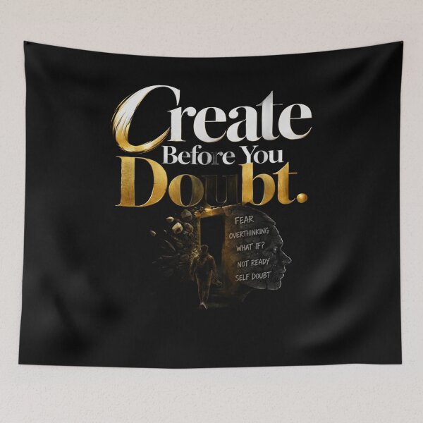 Item preview, Create Before You Doubt – Motivational Creative Mindset Quote designed and sold by v6ziix.