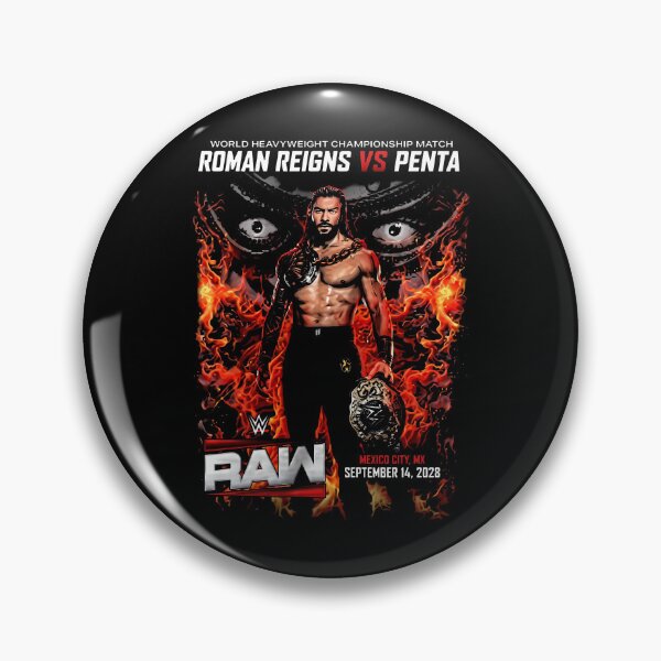 Item preview, Roman Reigns - Penta - World Heavyweight Championship Match - Monday Night Raw - Mexico City designed and sold by lightylegal.