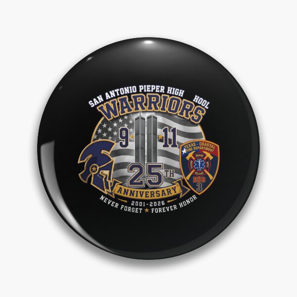 Item preview, San Antonio Pieper High School Warriors - 25th Anniversary 9 11 2001-2026 - Never Forget Forever Honor designed and sold by lightylegal.