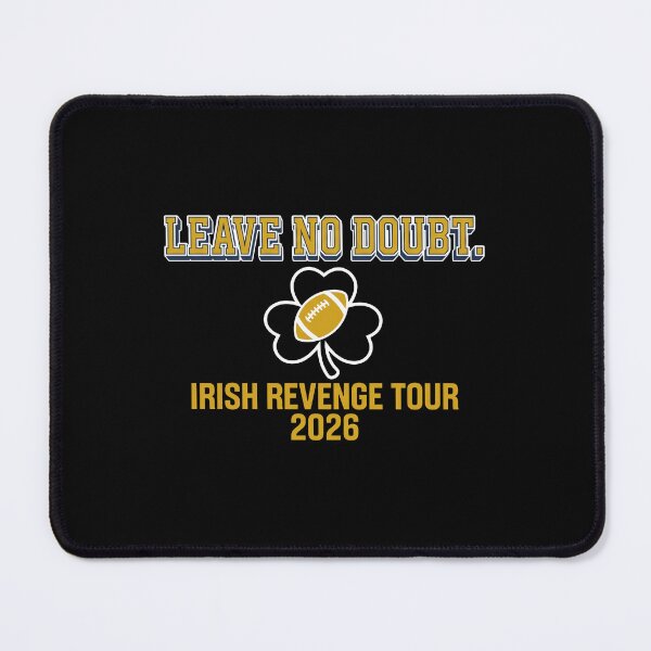 Item preview, Notre Dame Fighting Irish - Leave No Doubt - Irish Revenge Tour 2026 designed and sold by lightylegal.