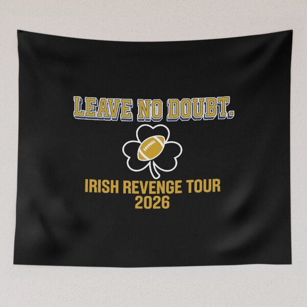 Item preview, Notre Dame Fighting Irish - Leave No Doubt - Irish Revenge Tour 2026 designed and sold by lightylegal.