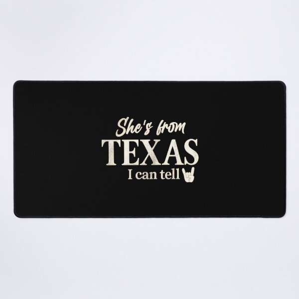 Item preview, She’s From Texas I Can Tell designed and sold by lightylegal.