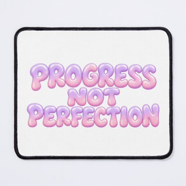 Item preview, Progress Not Perfection Pastel Bubble Text designed and sold by Inkworksbyshery.
